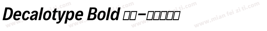 Decalotype Bold 粗体字体转换